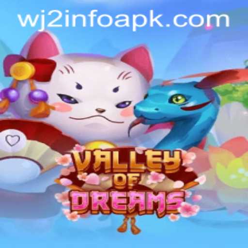 Embark on an Adventure in ValleyofDreams: A Comprehensive Guide